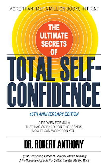 Book cover image for The Ultimate Secrets of Total Self-Confidence ISBN: 9781636983240